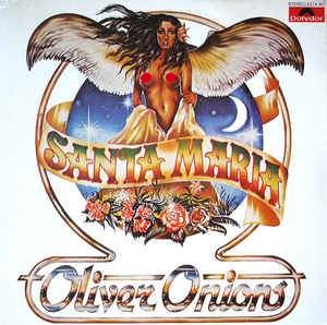 Oliver Onions ‎– Santa Maria  (1980)