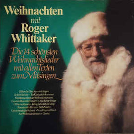 Roger Whittaker ‎– Weihnachten Mit Roger Whittaker  (1983)