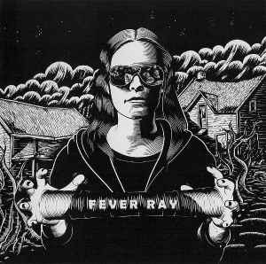 Fever Ray ‎– Fever Ray  (2009)     CD