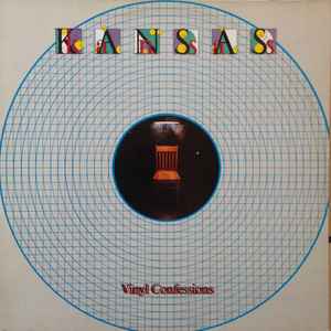 Kansas ‎– Vinyl Confessions  (1982)
