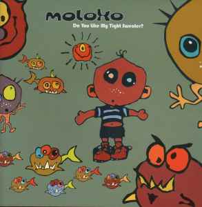 Moloko ‎– Do You Like My Tight Sweater?     CD