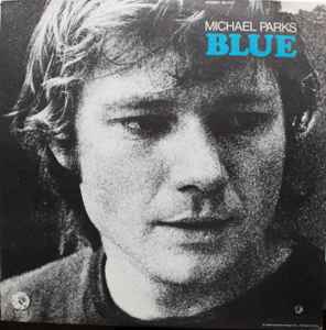 Michael Parks ‎– Blue  (1970)
