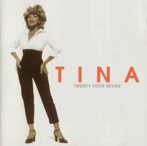 Tina* ‎– Twenty Four Seven  (1999)     CD