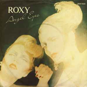 Roxy* ‎– Angel Eyes  (1979)     7"