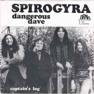 Spirogyra ‎– Dangerous Dave  (1972)     7"
