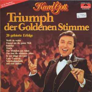 Karel Gott ‎– Triumph Der Goldenen Stimme (20 Gefeierte Erfolge)  (1979)