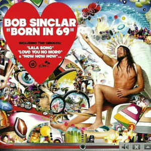 Bob Sinclar ‎– Born In 69  (2009)