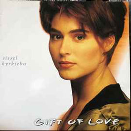 Sissel Kyrkjebø* ‎– Gift Of Love  (1992)
