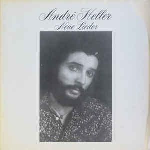 André Heller ‎– Neue Lieder  (1973)