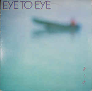 Eye To Eye ‎– Eye To Eye  (1982)