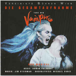 Vereinigte Bühnen Wien ‎– Tanz Der Vampire (Die Gesamtaufnahme)  (1998)