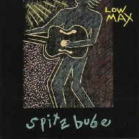 Low Max ‎– Spitzbube (1990)