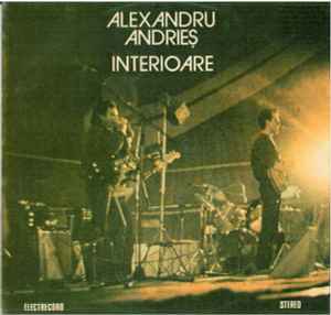 Alexandru Andrieș ‎– Interioare = Interiors  (1985)