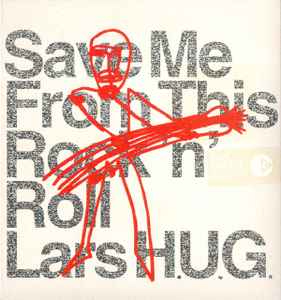 Lars H.U.G. ‎– Save Me From This Rock 'n' Roll  (2003)     CD
