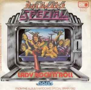 Hardcake Special ‎– Lady Rock 'n' Roll  (1974)    7"
