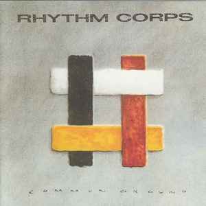 Rhythm Corps ‎– Common Ground  (1989)     CD