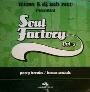 Wems & DJ Sub Zero ‎– Soul Factory Vol. 5