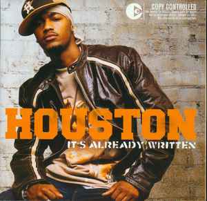 Houston ‎– It's Already Written  (2004)     CD