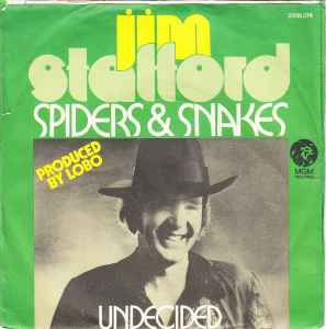Jim Stafford ‎– Spiders & Snakes  (1973)     7"