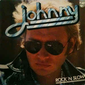Johnny Hallyday ‎– Rock'N Slow  (1974)