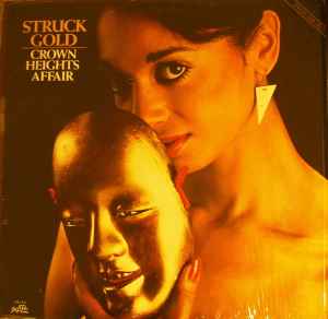 Crown Heights Affair ‎– Struck Gold  (1983)