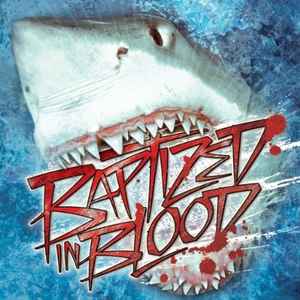 Baptized In Blood ‎– Baptized In Blood  (2010)     CD