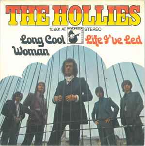The Hollies ‎– Long Cool Woman  (1972)     7"