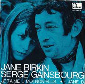Jane Birkin, Serge Gainsbourg ‎– Je T'aime....Moi Non Plus / Jane B  (1969)    7"