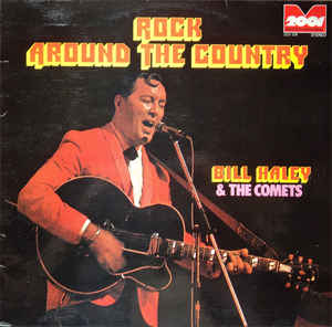 Bill Haley & The Comets* ‎– Rock Around The Country  (1973)