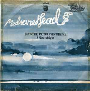 Medicine Head ‎– (And The) Pictures In The Sky / Natural Sight  (1971)     7"