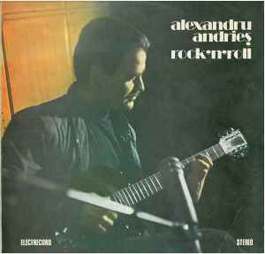 Alexandru Andrieș ‎– Rock'n'roll  (1987)