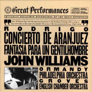 Rodrigo* / John Williams, Ormandy*, Philadelphia Orchestra*, Groves*, English Chamber Orchestra  (1981)