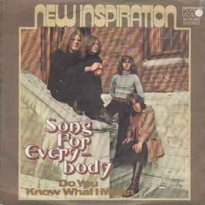New Inspiration ‎– Song For Everybody / Do You Know What I Mean  (1972)     7"