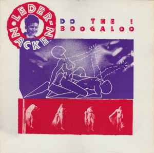 Ledernacken ‎– Do The Boogaloo  (1987)     12"