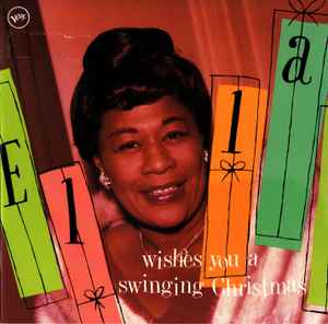Ella Fitzgerald ‎– Ella Wishes You A Swinging Christmas  (1988)     CD