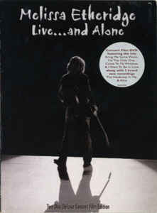 Melissa Etheridge ‎– Live And Alone  (2002)