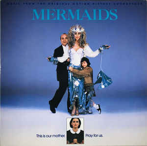 Various ‎– Mermaids (Music From The Original Motion Picture Soundtrack)  (1990)