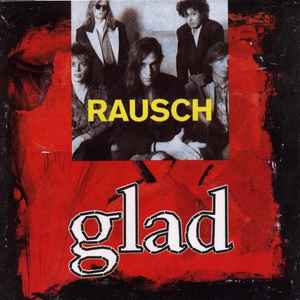 Rausch ‎– Glad  (1991)     CD