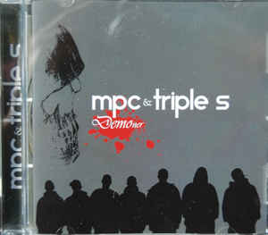 Mpc & Triple S ‎– DEMOner  (2010)