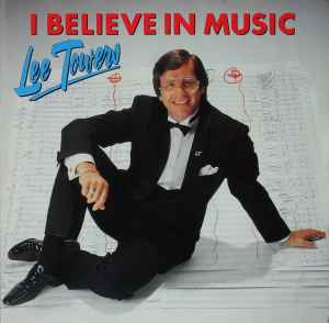 Lee Towers ‎– I Believe In Music  (1983)