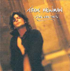 Troy Newman ‎– It's Like This  (1995)