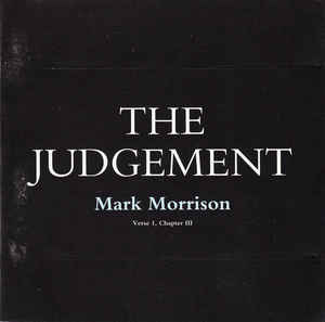 Mark Morrison ‎– The Judgement (Verse 1, Chapter III)  (1997)