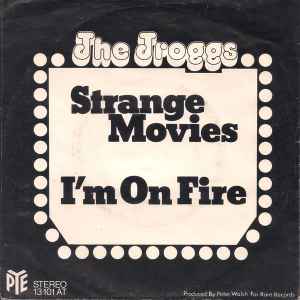 The Troggs ‎– Strange Movies  (1973)     7"