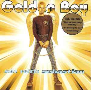 Sin With Sebastian ‎– Golden Boy  (1995)     CD