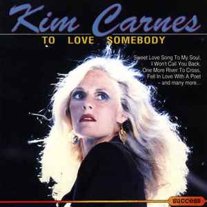 Kim Carnes ‎– To Love Somebody  (1991)     CD