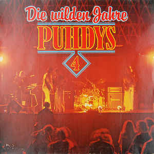 Puhdys ‎– Puhdys 4 - Die Wilden Jahre  (1978)