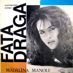 Mădălina Manole ‎– Fată Dragă  (1991)