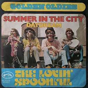 The Lovin' Spoonful ‎– Summer In The City / Daydream  (1975)
