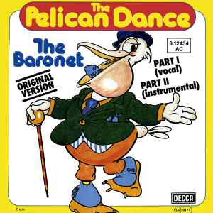 The Baronet ‎– The Pelican Dance  (1979)      7"
