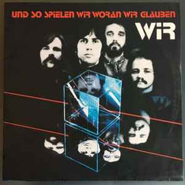 Wir ‎– Und So Spielen Wir Woran Wir Glauben  (1978)